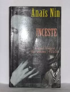 Couverture du produit · Inceste journal intégral des années 1932-34