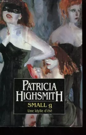 Couverture du produit · Small g. une idylle d'ete.