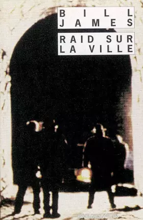 Couverture du produit · Raid sur la ville