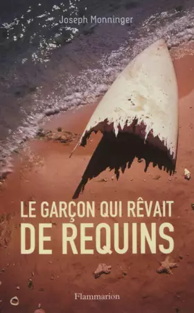 Couverture du produit · Le garçon qui rêvait de requins