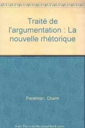 Couverture du produit · Traité de l'argumentation