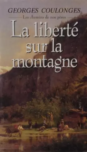Couverture du produit · La liberté sur la montagne