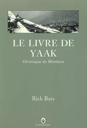 Couverture du produit · Le livre de Yaak : Chronique du Montana
