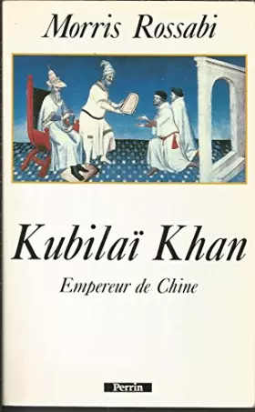 Couverture du produit · Kubilaï Khan: Empereur de Chine