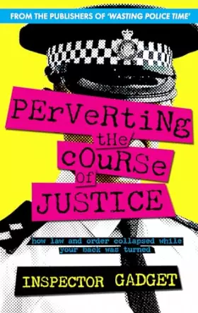 Couverture du produit · Perverting the Course of Justice