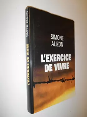 Couverture du produit · L'exercice de vivre / Alizon, Simone / Réf26795