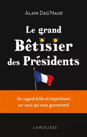 Couverture du produit · Le grand Bêtisier des présidents