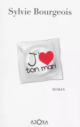 Couverture du produit · J'aime ton mari