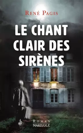 Couverture du produit · Le chant clair des sirènes