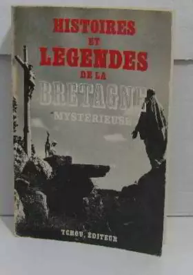 Couverture du produit · Histoires et legendes de la bretagne mystérieuse