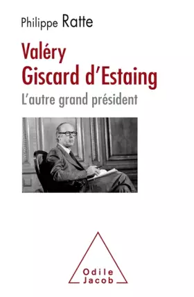 Couverture du produit · Valéry Giscard-d'Estaing, l'autre grand Président