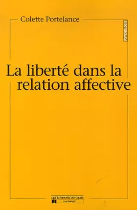 Couverture du produit · La liberté dans la relation affective