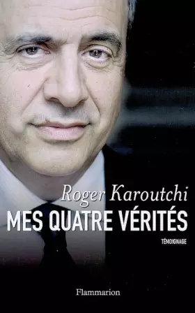 Couverture du produit · Mes quatre vérités