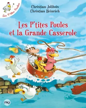 Couverture du produit · Les P'tites Poules - Les p'tites poules et la Grande Casserole - T12