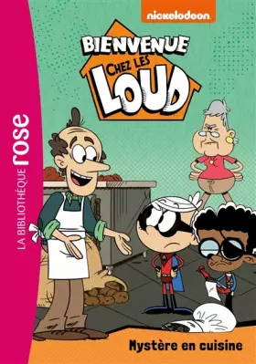 Couverture du produit · Bienvenue chez les Loud 30 - Mystère en cuisine