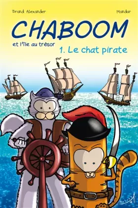 Couverture du produit · Chaboom et l'ile au trésor t1 - le chat pirate