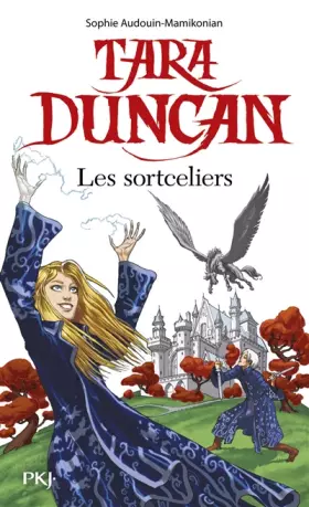 Couverture du produit · Tara Duncan : Les sortceliers