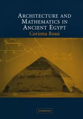 Couverture du produit · Architecture and Mathematics in Ancient Egypt