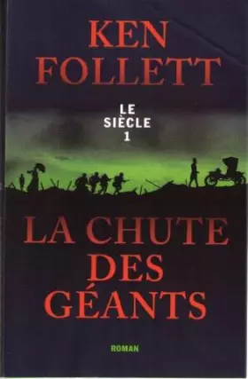 Couverture du produit · Le siecle 1 la chute des geants