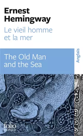 Couverture du produit · Le vieil homme et la mer/The Old Man and the Sea