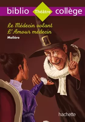 Couverture du produit · Biblio Collège Le Médecin Volant