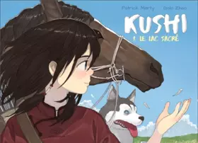 Couverture du produit · Kushi T1 - le Lac sacré