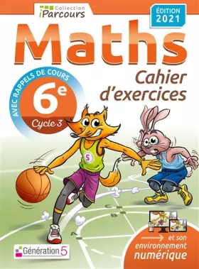 Couverture du produit · Cahier d'exercices iParcours maths 6e (avec rappels de cours) édition 2021