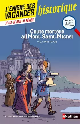 Couverture du produit · L'énigme des vacances - Chute mortelle au Mont-Saint-Michel - Un roman-jeu pour réviser les principales notions du programme -