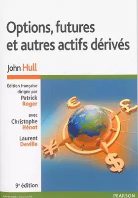 Couverture du produit · Options, futures et autres actifs dérivés 9e édition