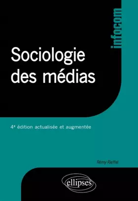 Couverture du produit · Sociologie des Médias
