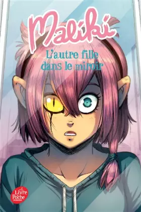 Couverture du produit · Maliki - Tome 1: L'autre fille dans le miroir