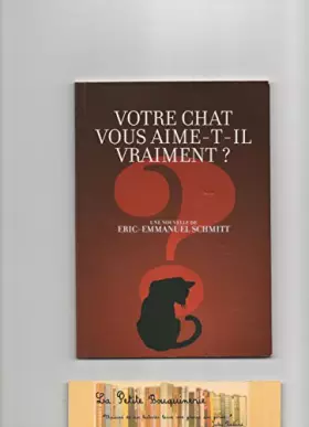 Couverture du produit · VOTRE CHAT VOUS AIME-T-IL VRAIMENT?