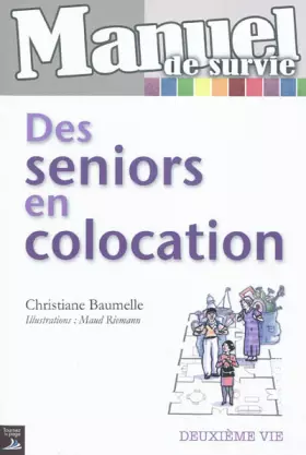 Couverture du produit · Des seniors en colocation