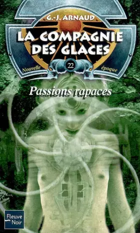 Couverture du produit · La compagnie des glaces nouvelle époque tome 22 : Passions rapaces