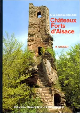 Couverture du produit · A la découverte des chateaux forts d'alsace