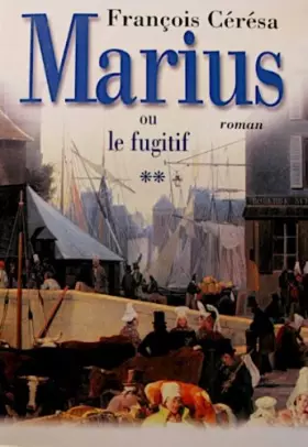 Couverture du produit · Marius ou Le fugitif