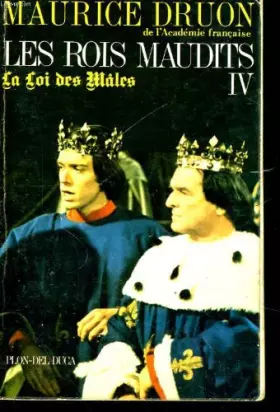 Couverture du produit · LES ROIS MAUDITS TOME 4 : LA LOI DES MALES
