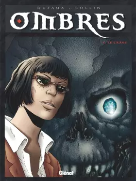 Couverture du produit · Ombres, tome V : Le Crâne
