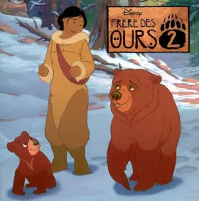 Couverture du produit · Frère des Ours 2