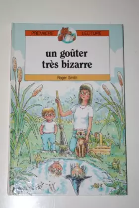 Couverture du produit · Un gouter tres bizarre