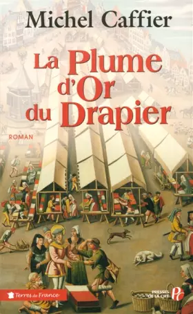 Couverture du produit · La plume d'or du drapier
