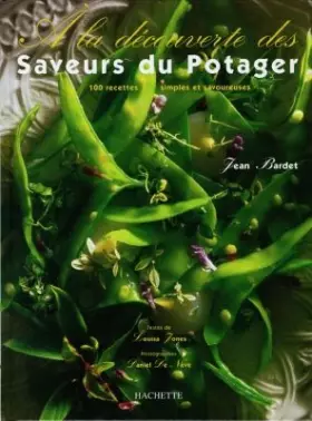 Couverture du produit · A la découverte des saveurs du potager
