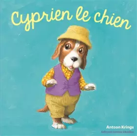 Couverture du produit · CYPRIEN LE CHIEN