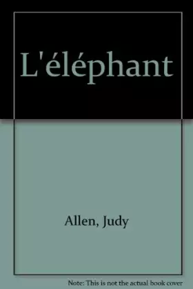 Couverture du produit · L'éléphant