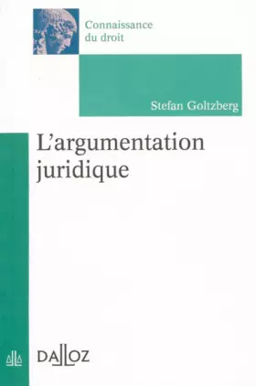 Couverture du produit · L'argumentation juridique - 1ère édition: Connaissance du droit