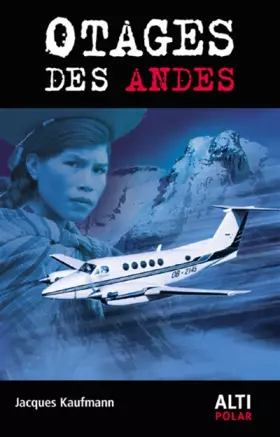Couverture du produit · Otages des Andes