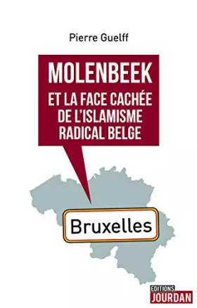 Couverture du produit · Molenbeek et la face cachée de l'islamisme radical belge