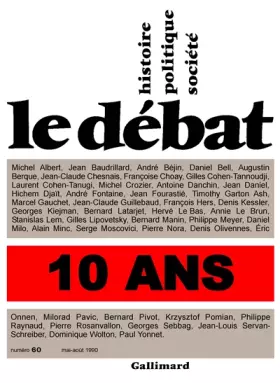 Couverture du produit · Débat, numéro 60, mai-août 1990. Spécial 10e anniversaire