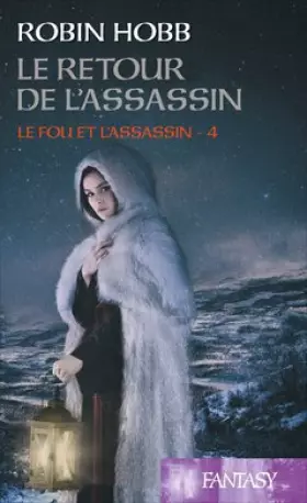 Couverture du produit · Le Fou et l'Assassin, Tome 4 : Le retour de l'assassin