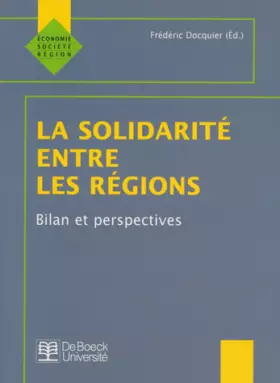 Couverture du produit · La solidarité entre régions: BILAN ET PERSPECTIVES